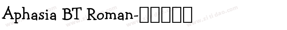 Aphasia BT Roman字体转换